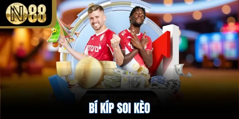 Bí kíp soi kèo