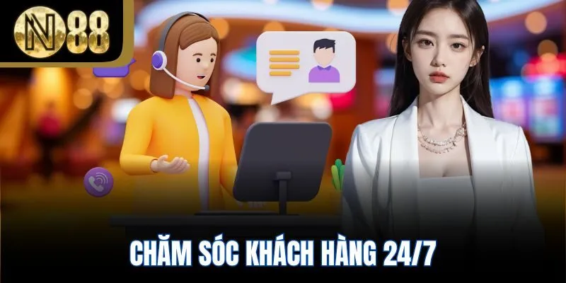 Chăm sóc khách hàng 24/7