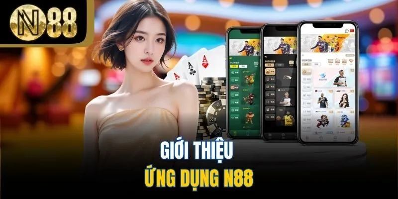 Giới thiệu ứng dụng N88