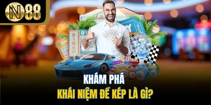 Khám phá khái niệm đề kép là gì?