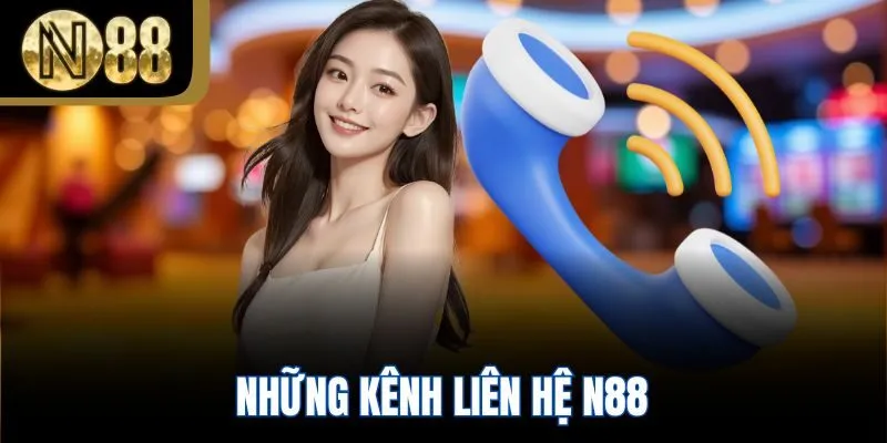 Những kênh liên hệ N88