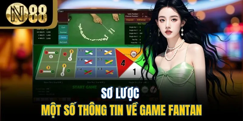 Sơ lược một số thông tin về game Fantan